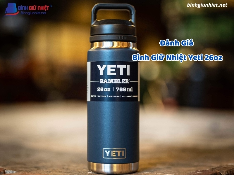 Đánh Giá Bình Giữ Nhiệt Yeti 26oz binhgiunhietnet