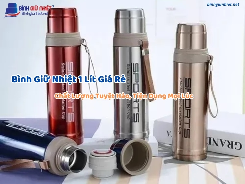 Bình Giữ Nhiệt 1 Lít Giá Rẻ binhgiunhietnet