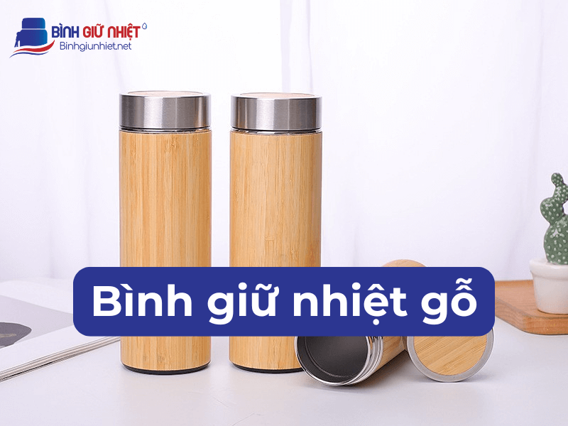 bình giữ nhiệt gỗ