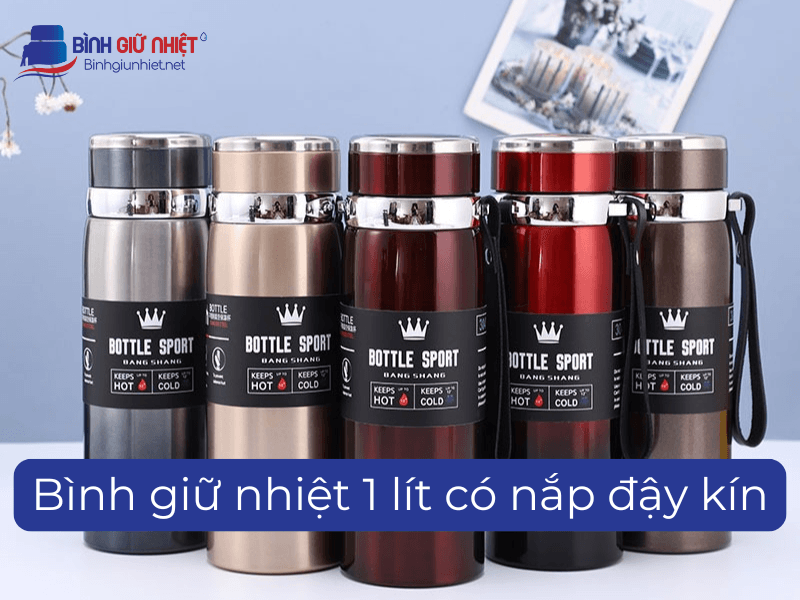 Bình giữ nhiệt 1 lít có nắp đậy kín