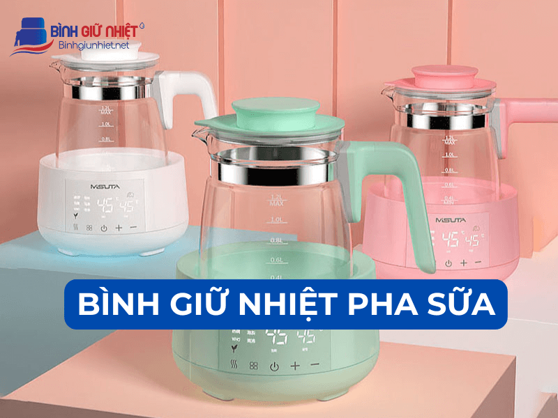 bình giữ nhiệt pha sữa