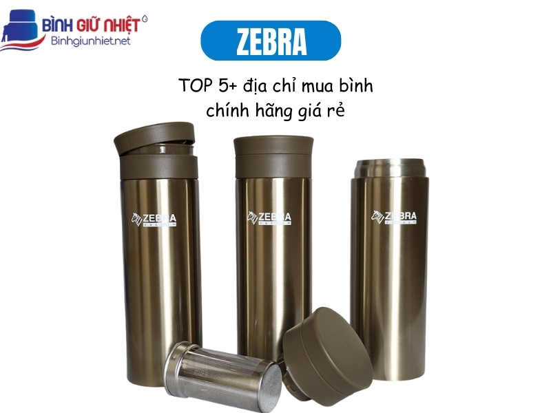 TOP 5+ địa chỉ mua bình giữ nhiệt Zebra chính hãng giá rẻ 1 TOP 5+ địa chỉ mua bình giữ nhiệt Zebra chính hãng giá rẻ