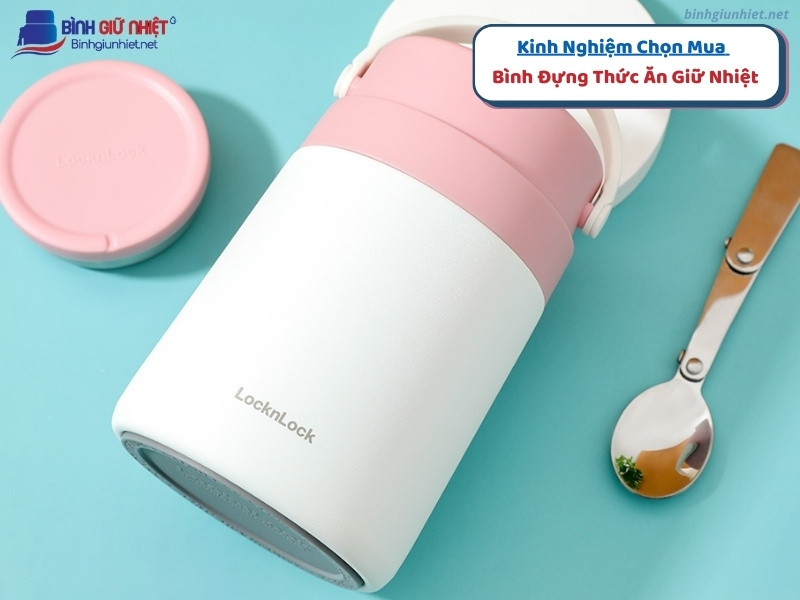 Kinh Nghiệm Chọn Mua Bình Đựng Thức Ăn Giữ Nhiệt binhgiunhietnet